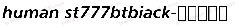human st777btbiack字体转换